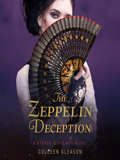 Title details for The Zeppelin Deception by Colleen Gleason - Available